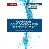 Cambridge IGCSE Co-ordinated Sciences Physics Student Book