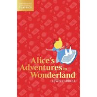 HarperCollins Children's Classics - Alice's Adventures In Won