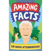 Amazing Facts Sir David Attenborough