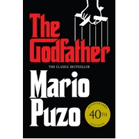 The Godfather The classic bestseller that inspired the legendary film