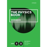 The Physics Book Units 1 & 2 Workbook