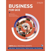 Business for QCE: Units 1 & 2: Creation and Growth Student Book with 4 Access Codes