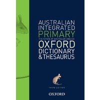 Australian Primary Integrated Dictionary and Thesaurus 3rd Ed