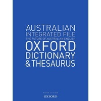 Australian Integrated School File Oxford Dictionary & Thesaurus
