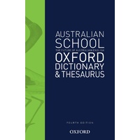 Australian School Oxford Dictionary & Thesaurus