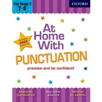 At Home With Punctuation 7-9 Practise and Be Confident!