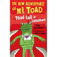 New Adventures of Mr Toad: Toad Hall in Lockdown