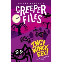 Creeper Files Incy Wincy Eek!