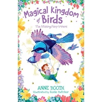 Magical Kingdom of Birds: The Missing Fairy-Wrens