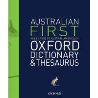 First Australian Oxford Dictionary and Thesaurus