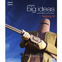 Oxford Big Ideas History 9 Australian Curriculum Student book + obook assess