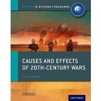 IB Course Book: Causes and Effects of 20th Century Wars