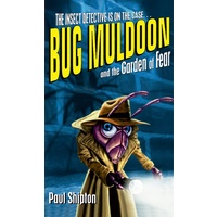 Rollercoasters Bug Muldoon and the Garden of Fear