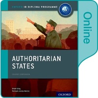 Authoritarian States: IB History Online Course Book: Oxford IB Diploma Programme