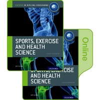 Oxford IB Diploma Programme: IB Sports, Exercise and Health Science Print and Online Course Book Pack