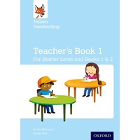 Nelson Handwriting: Teacher's Book for Starter, Book 1 and Book 2