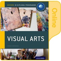 IB Visual Arts Online Course Book: Oxford IB Diploma Programme