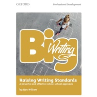 Big Writing Raising Writing Standards