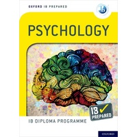 Oxford IB Diploma Programme: IB Prepared: Psychology