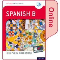 Oxford IB Diploma Programme: IB Prepared: Spanish B (Online)