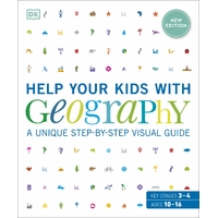 Help Your Kids with Geography, Ages 10-16 (Key Stages 3 & 4)