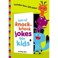 Lots Of Knock Knock Jokes For Kids