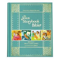 The Jesus Storybook Bible [Gift Edition]
