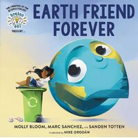 Brains On! Presents...Earth Friend Forever