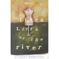Tirra Lirra By the River