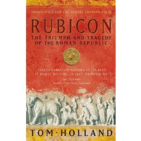 Rubicon The Triumph and Tragedy of the Roman Republic
