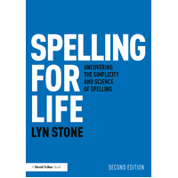 Spelling for Life Uncovering the Simplicity and Science of Spelling