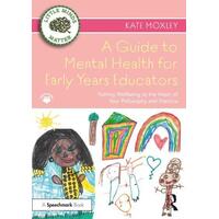 A Guide to Mental Health for Early Years Educators
