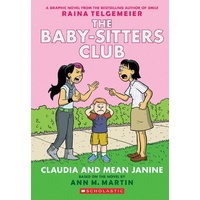 Baby-Sitters Club Graphix #4: Claudia and Mean Janine