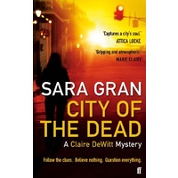 City of the Dead A Claire DeWitt Mystery
