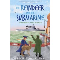 The Reindeer and the Submarine: Inspired by true events