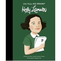 Hedy Lamarr (Little People, Big Dreams)