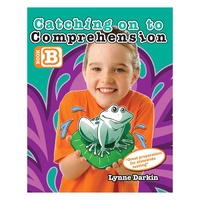 Catching Onto Comprehension Book B