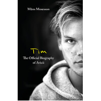 Tim   The Official Biography of Avicii
