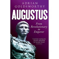 Augustus From Revolutionary to Emperor