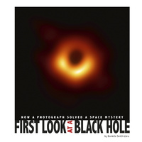 Captured History: First Look at a Black Hole