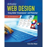 Artistic Web Design Using Adobe© Dreamweaver And Photoshop: An Introduction