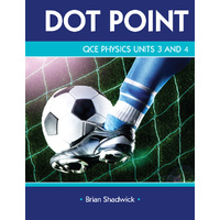 QCE Dot Point Physics Units 3 & 4