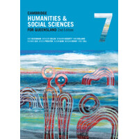 Cambridge Humanities and Social Sciences for Queensland 7 2nd Ed. (Print & Digital)