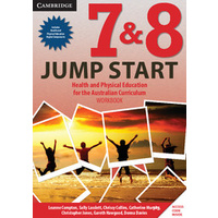 Jump Start Years 7 and 8 for the Australian Curriculum Workbook and Health/PE