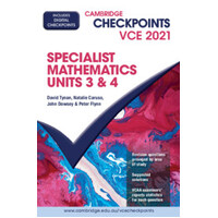 Cambridge Checkpoints VCE Specialist Mathematics Units 3&4 2021