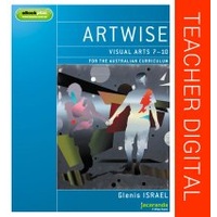 Artwise Visual Arts for the Australian Curriculum Years 7-10 eGuidePLUS (Online Purchase)