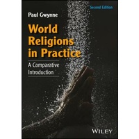 World Religions in Practice : A Comparative Introduction