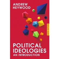 Political Ideologies (6th Edition) An Introduction