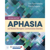 Aphasia And Related Neurogenic Communication Disorders, Second Editionaincludes Navigate 2 Advantage Access