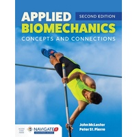 Applied Biomechanics:Concepts And Connections With Navigate 2 Advantage Access